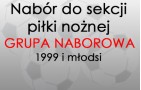 NABÓR DO SEKCJI PIŁKI NOŻNEJ - GRUPA NABOROWA